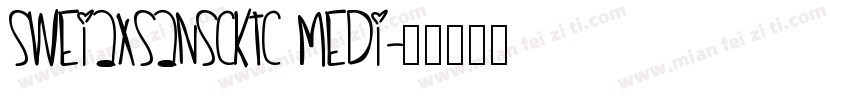 SweiAxSansCktc Medi字体转换